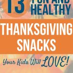 healthy thanksgiving snacks for kids