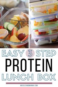 Meal prep lunches with words "Easy 3 step protein lunch box"